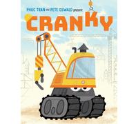 Phuc Tran Cranky (Copertina rigida) Cranky and Friends