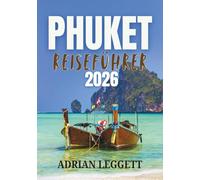 PHUKET REISEFÜHRER 2026