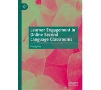 Phung Dao Learner Engagement in Online Second Language Classr (Copertina rigida)