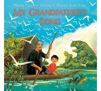 Phùng Nguyên Quang Huynh Kim Liên My Grandfather's Song (Copertina rigida)