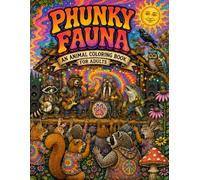 PHUNKY FAUNA: A Psychedelic Animal Coloring Book for Music Lovers