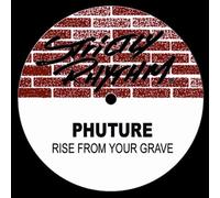 Phuture - Rise From Your Grave