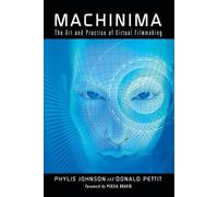 Phylis Johnson Donald Pettit Machinima (Tascabile)