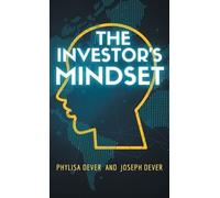 Phylisa Dever Joseph Dever The Investors Mindset (Copertina rigida)