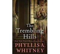 The Trembling Hills by Whitney, Phyllis A.