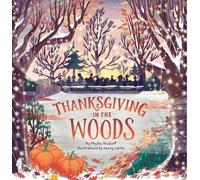 Phyllis Alsdurf Thanksgiving in the Woods (Copertina rigida)