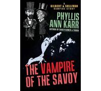 Phyllis Ann Karr The Vampire of the Savoy (Tascabile)