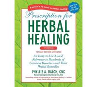 Phyllis Balch Prescription for Herbal Healing, 2nd Edition (Tascabile)