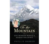 Phyllis Barber To the Mountain (Tascabile)
