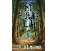 Phyllis Blackstone My Storied Life (Tascabile)