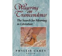 Phyllis Carey Wagering on Transcendence (Tascabile)