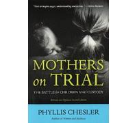 Phyllis Chesler Mothers on Trial (Tascabile)