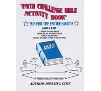 Phyllis Cole Faith Challenge Bible Activity Book (Tascabile)