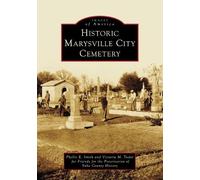 Phyllis E Smith Victoria M Tudor Friends for the P Historic Marysvi (Tascabile)