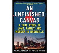 Phyllis Gobbell Michael Glasgow An Unfinished Canvas (Tascabile)