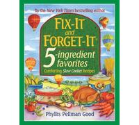 Phyllis Good Fix-It and Forget-It 5-Ingredient Favorites (Tascabile)