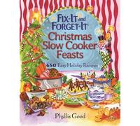 Phyllis Good Fix-It and Forget-It Christmas Slow Cooker Feasts (Tascabile)