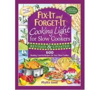 Phyllis Good Fix-It and Forget-It Cooking Light for Slow Cookers (Tascabile)