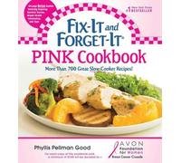 Phyllis Good Fix-It and Forget-It Pink Cookbook - Avon Ed. (Tascabile)