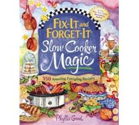 Phyllis Good Fix-It and Forget-It Slow Cooker Magic (Anello, filo)