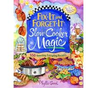 Phyllis Good Fix-It and Forget-It Slow Cooker Magic (Tascabile)
