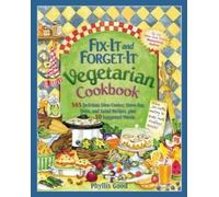 Phyllis Good Fix-It and Forget-It Vegetarian Cookbook (Anello, filo)