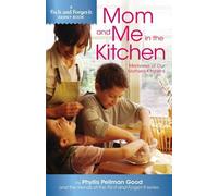 Phyllis Good Mom and Me in the Kitchen (Tascabile)