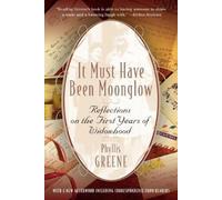 Phyllis Greene It Must Have Been Moonglow (Tascabile)