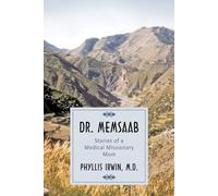 Phyllis Irwin M.D. Dr. Memsaab (Tascabile)