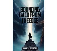 Phyllis Jemmott Bouncing Back from The Edge (Tascabile)