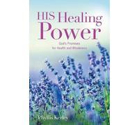 Phyllis Kerley HIS Healing Power (Tascabile)