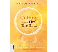 Phyllis Krystal Cutting more Ties That Bind (Tascabile)