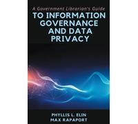 Phyllis L. Elin A Government Librarian's Guide to Information Govern (Tascabile)