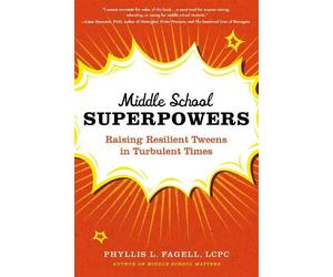 Phyllis L Fagell Middle School Superpowers (Tascabile)