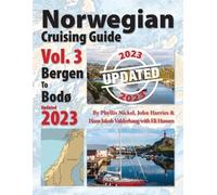 Phyllis L Nickel John H Harries Hans J Norwegian Cruising Guide Vol (Tascabile)