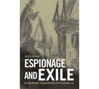 Phyllis Lassner Espionage and Exile (Tascabile)