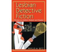 Phyllis M. Betz Lesbian Detective Fiction (Tascabile)
