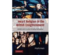 Phyllis Mack Heart Religion in the British Enlightenment (Tascabile)
