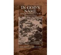 Phyllis Mack In God's Name (Copertina rigida) War and Genocide