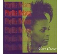 Phyllis Nelson - Move Closer [Import]