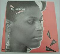 Phyllis Nelson - PHYLLIS NELSON i like you/reachin' SP 1985 Carrere