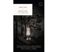Phyllis Paul Twice Lost (Tascabile) McNally Editions