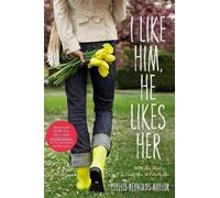 Phyllis Reynolds Naylor I Like Him, He Likes Her (Tascabile)