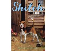 Phyllis Reynolds Naylor Shiloh Season (Copertina rigida) Shiloh Quartet