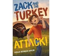 Phyllis Reynolds Naylor Zack and the Turkey Attack (Copertina rigida)