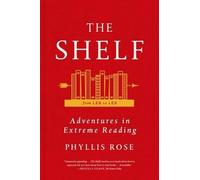 Phyllis Rose The Shelf (Tascabile)