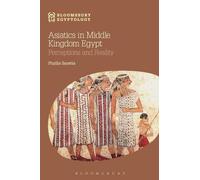 Phyllis Saretta Asiatics in Middle Kingdom Egypt (Tascabile)
