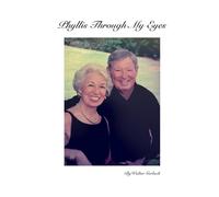 Phyllis Through My Eyes