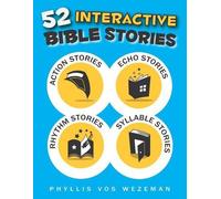 Phyllis Vos Wezeman 52 Interactive Bible Stories (Tascabile)