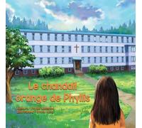 Phyllis Webstad Le chandail orange de Phyllis (Copertina rigida)
